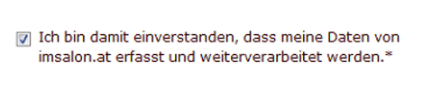 Aktive Zustimmung der KundInnen zur Datenspeicherung und -verarbeitung vor (Opt-In).